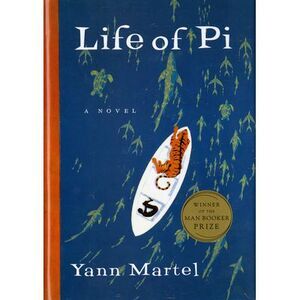 Life of Pi -- Yann Martel